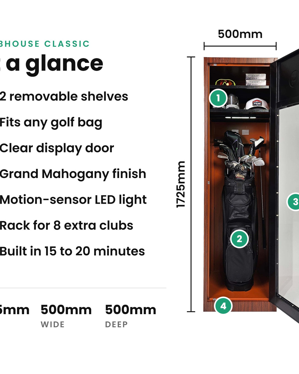 Grand Mahogany golf locker specifications: 1725mm high, 500mm wide, 500mm deep, with two removable shelves, clear display door, LED light and rack for 8 extra clubs