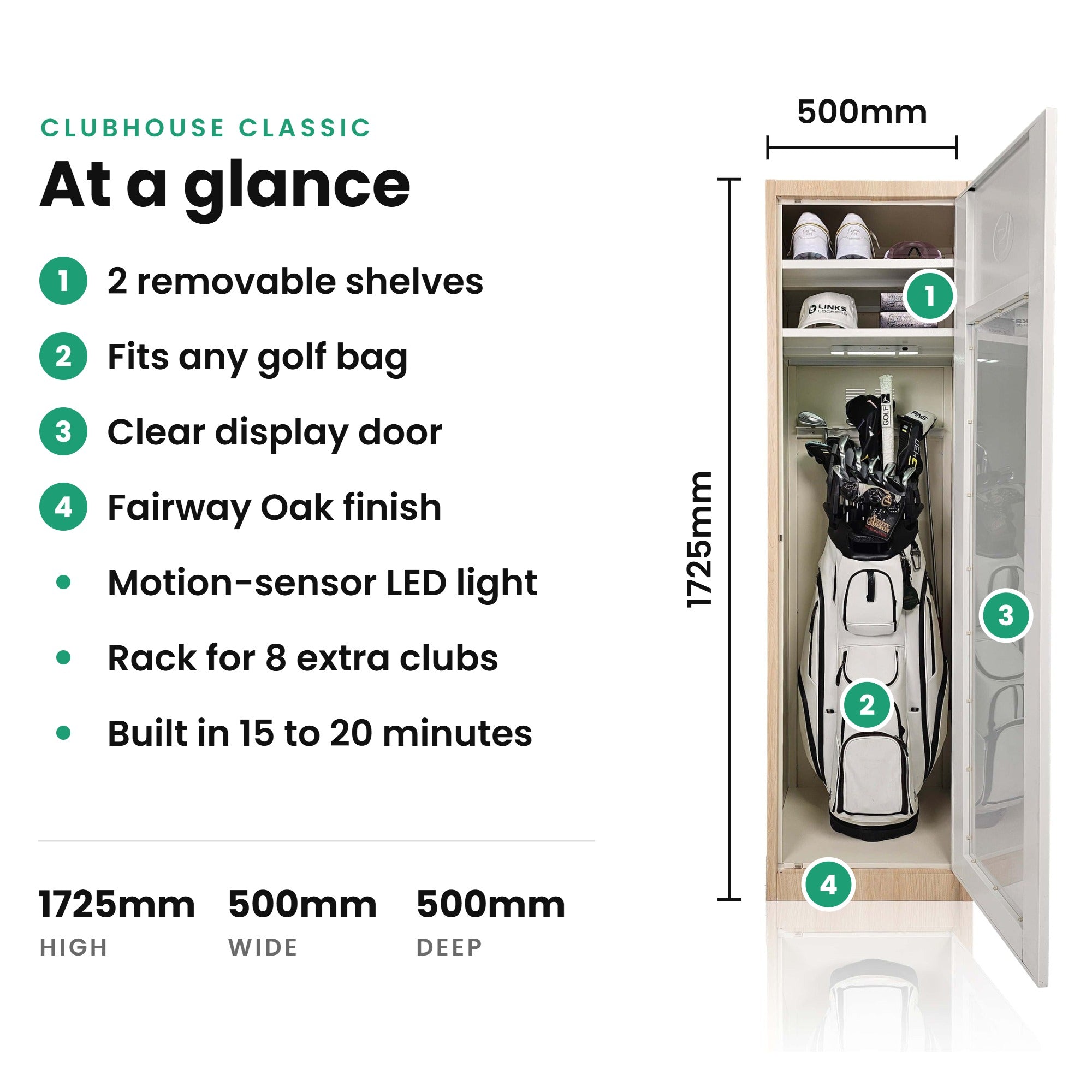 Fairway Oak golf locker specifications: 1725mm high, 500mm wide, 500mm deep, with two removable shelves, clear display door, LED light and rack for 8 extra clubs